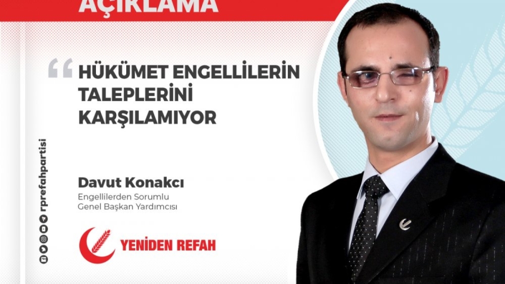 Yeniden Refah Partisi’nden Engellilerle İlgili Çarpıcı Açıklama